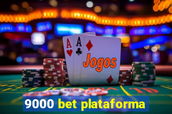 9000 bet plataforma